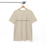 "Keep Going, Keep Growing" Inspirational T-Shirt